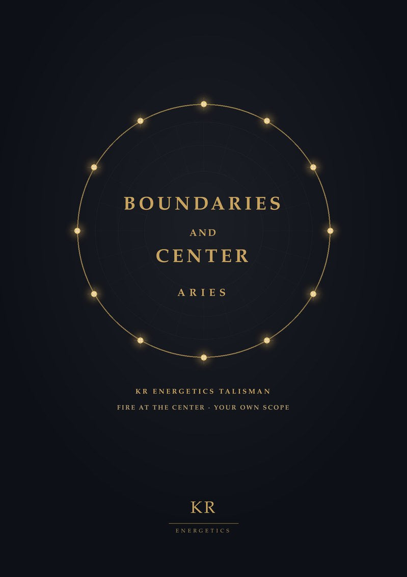 Boundaries and Center · Aries · Fire at the center, your own scope · KR Energetics Talisman