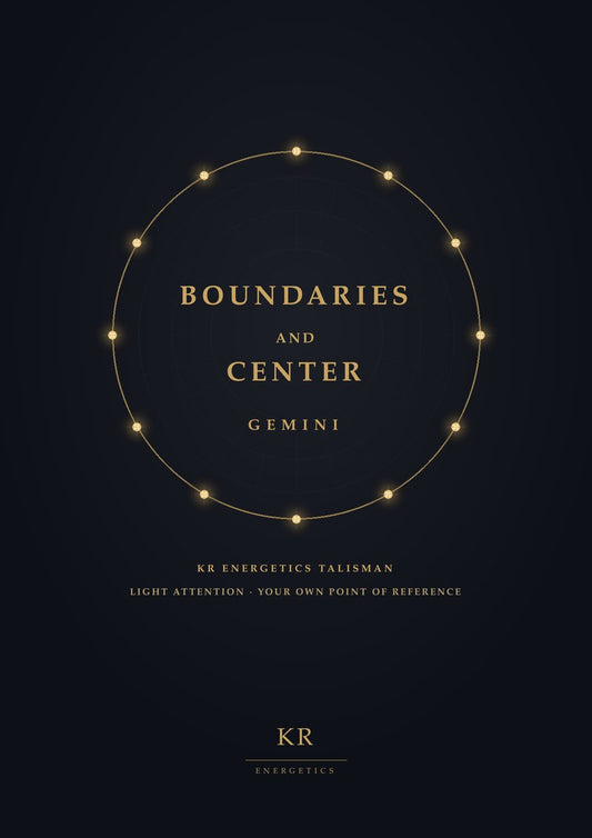 Boundaries and Center · Gemini · Light attention, your own point of reference · KR Energetics Talisman