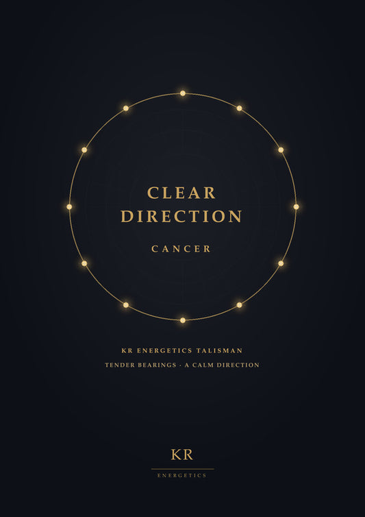 Clear Direction · Cancer · Tender bearings, a calm direction · KR Energetics Talisman