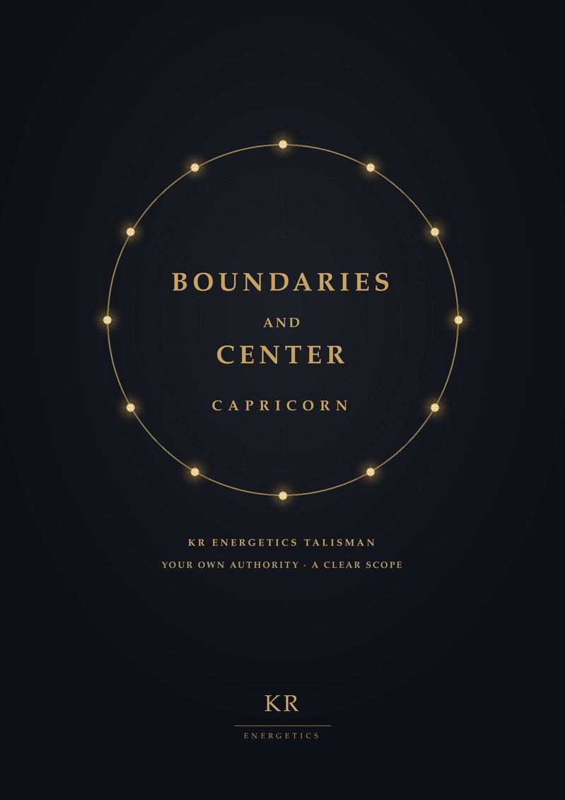 Boundaries and Center · Capricorn · Your own authority, a clear scope · KR Energetics Talisman
