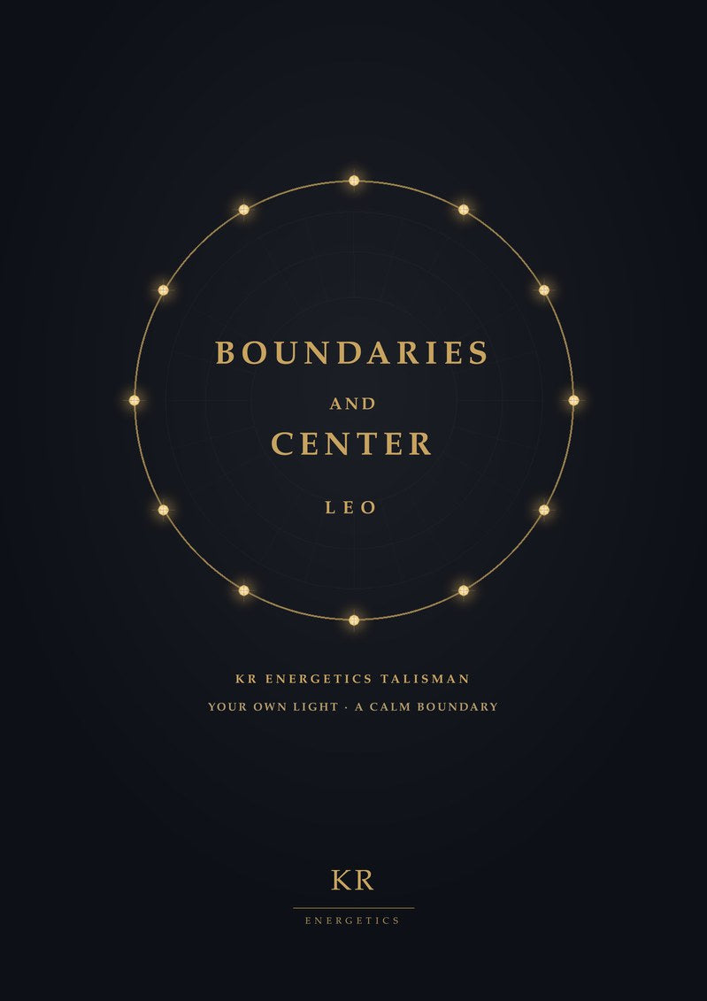 Boundaries and Center · Leo · Your own light, a calm boundary · KR Energetics Talisman