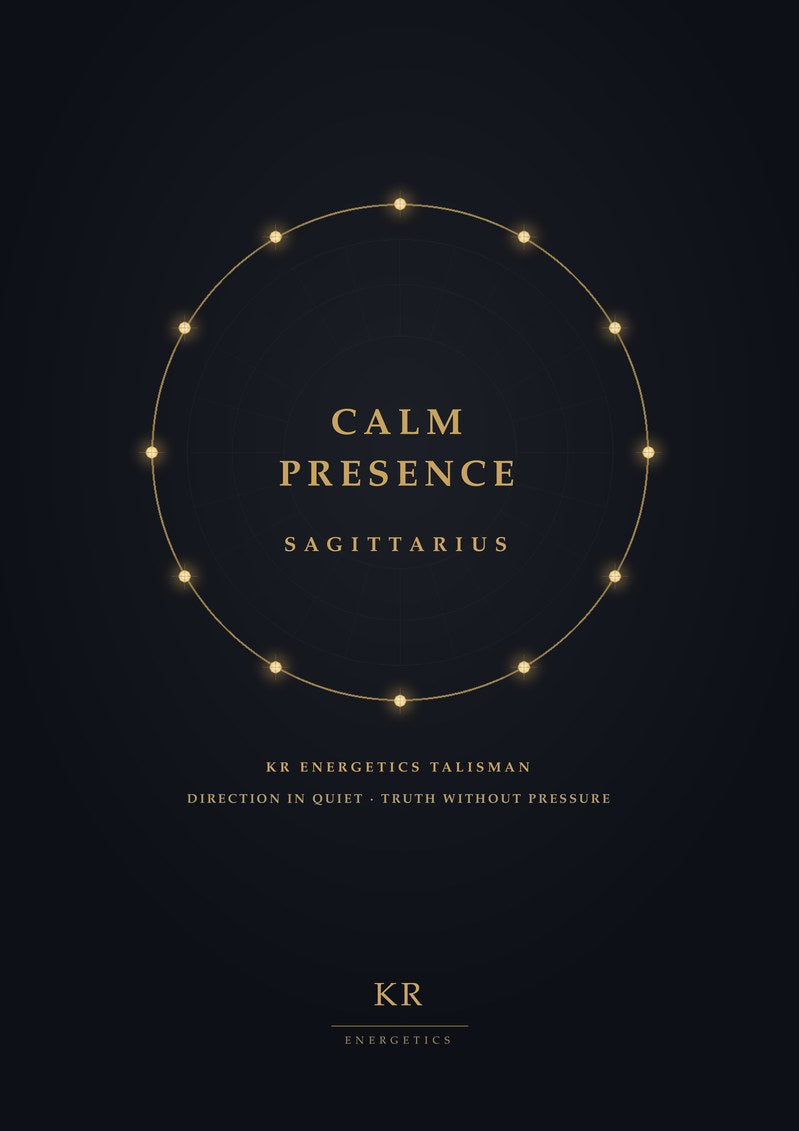 Calm Presence · Sagittarius · Direction in quiet, truth without pressure · KR Energetics Talisman