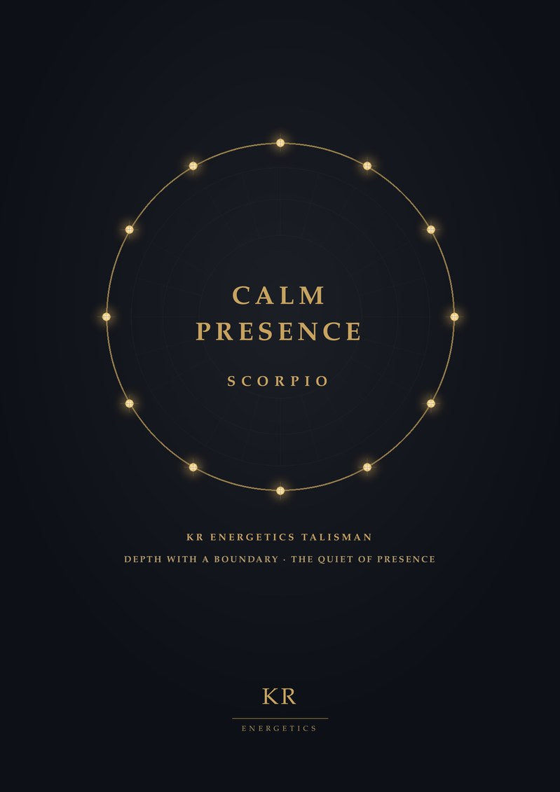 Calm Presence · Scorpio · Depth with a boundary, the quiet of presence · KR Energetics Talisman