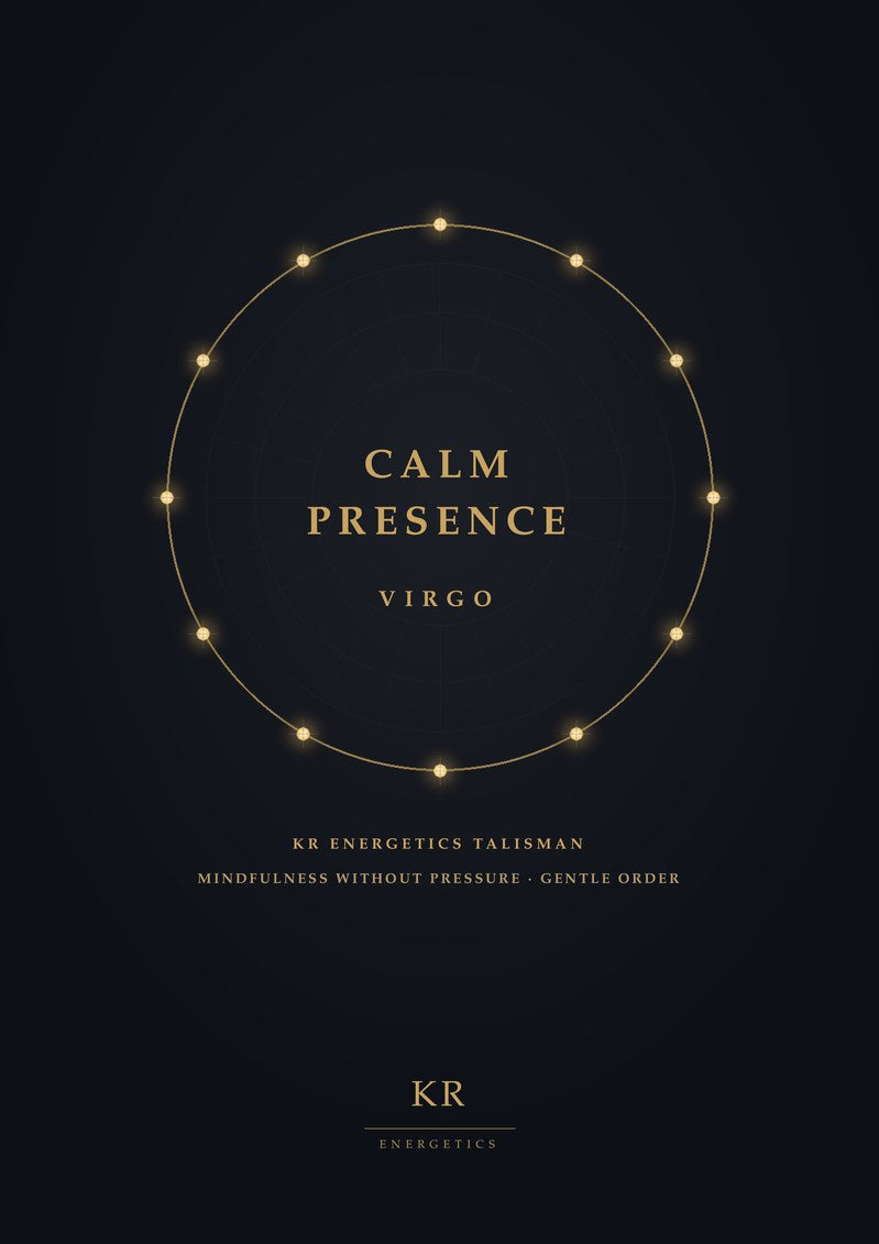 Calm Presence · Virgo · Mindfulness without pressure, gentle order · KR Energetics Talisman