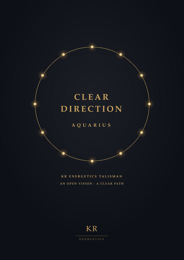 Clear Direction · Aquarius · An open vision, a clear path · KR Energetics Talisman