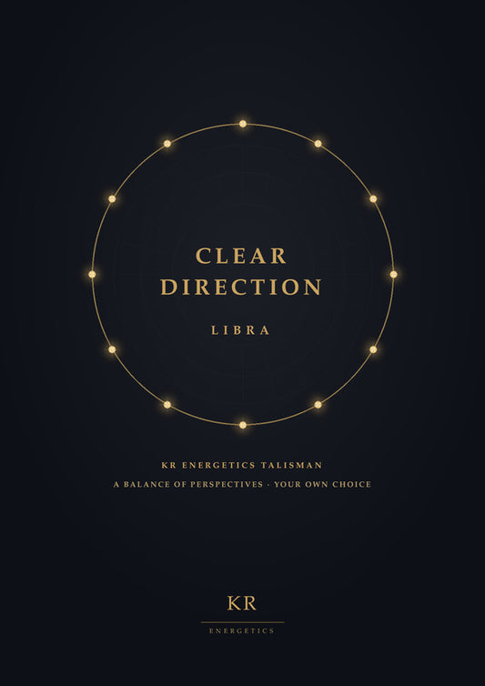 Clear Direction · Libra · A balance of perspectives, your own choice · KR Energetics Talisman