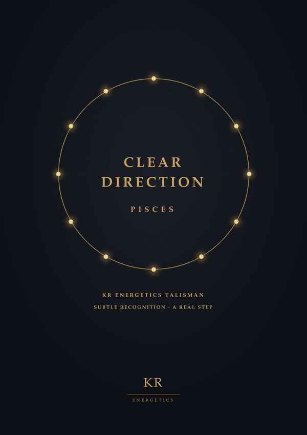 Clear Direction · Pisces · Subtle recognition, a real step · KR Energetics Talisman