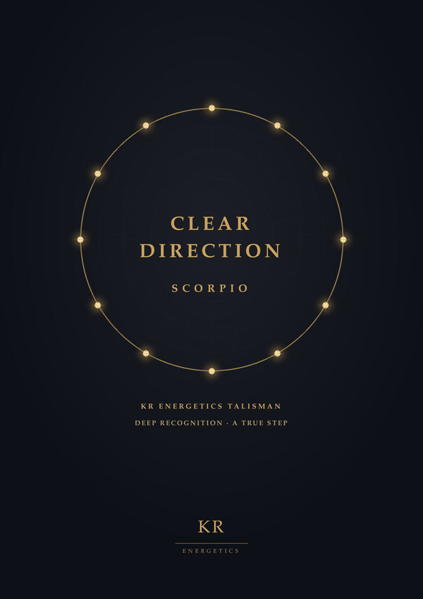 Clear Direction · Scorpio · Deep recognition, a true step · KR Energetics Talisman