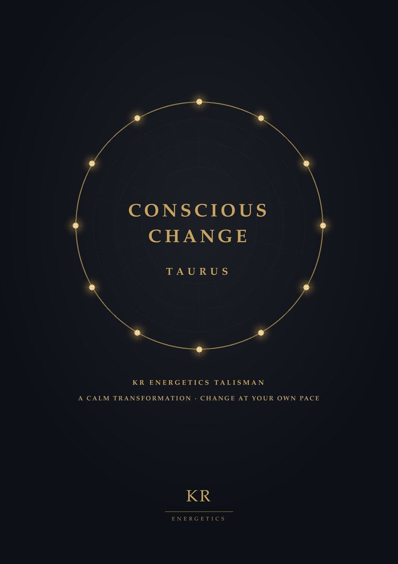 Conscious Change · Taurus · A calm transformation, change at your own pace · KR Energetics Talisman