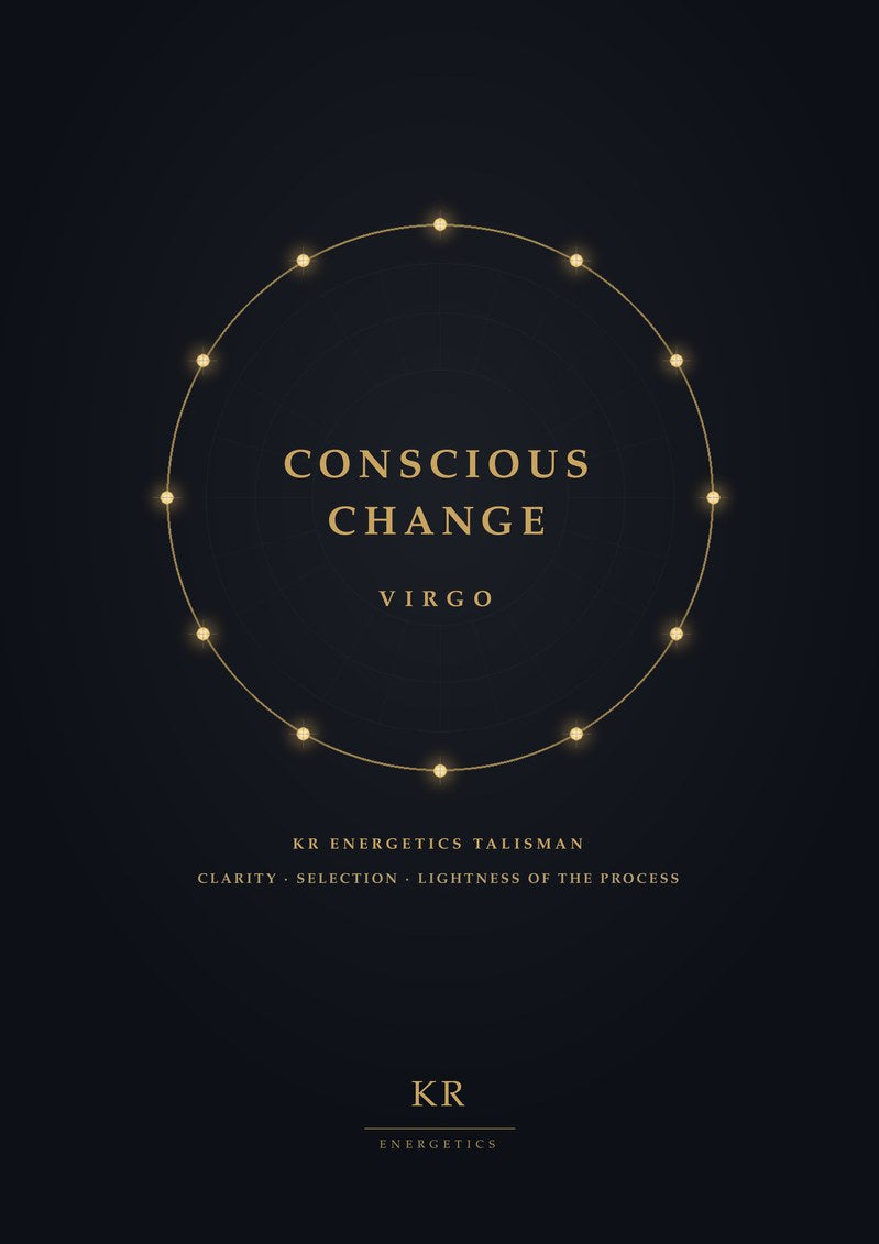 Conscious Change · Virgo · Clarity, selection, lightness of the process · KR Energetics Talisman