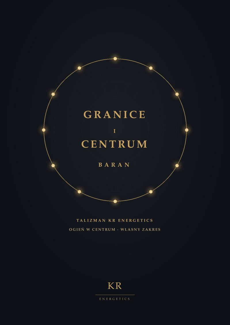 Granice i Centrum · Baran · Ogień w centrum, własny zakres · Talizman KR Energetics
