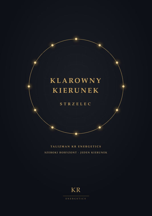 Klarowny Kierunek · Strzelec · Szeroki horyzont, jeden kierunek · Talizman KR Energetics