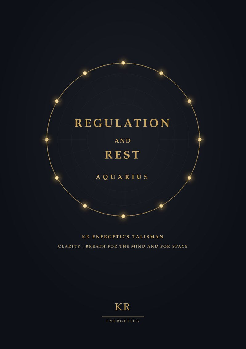 Regulation and Rest · Aquarius · Clarity, breath for the mind and for space · KR Energetics Talisman