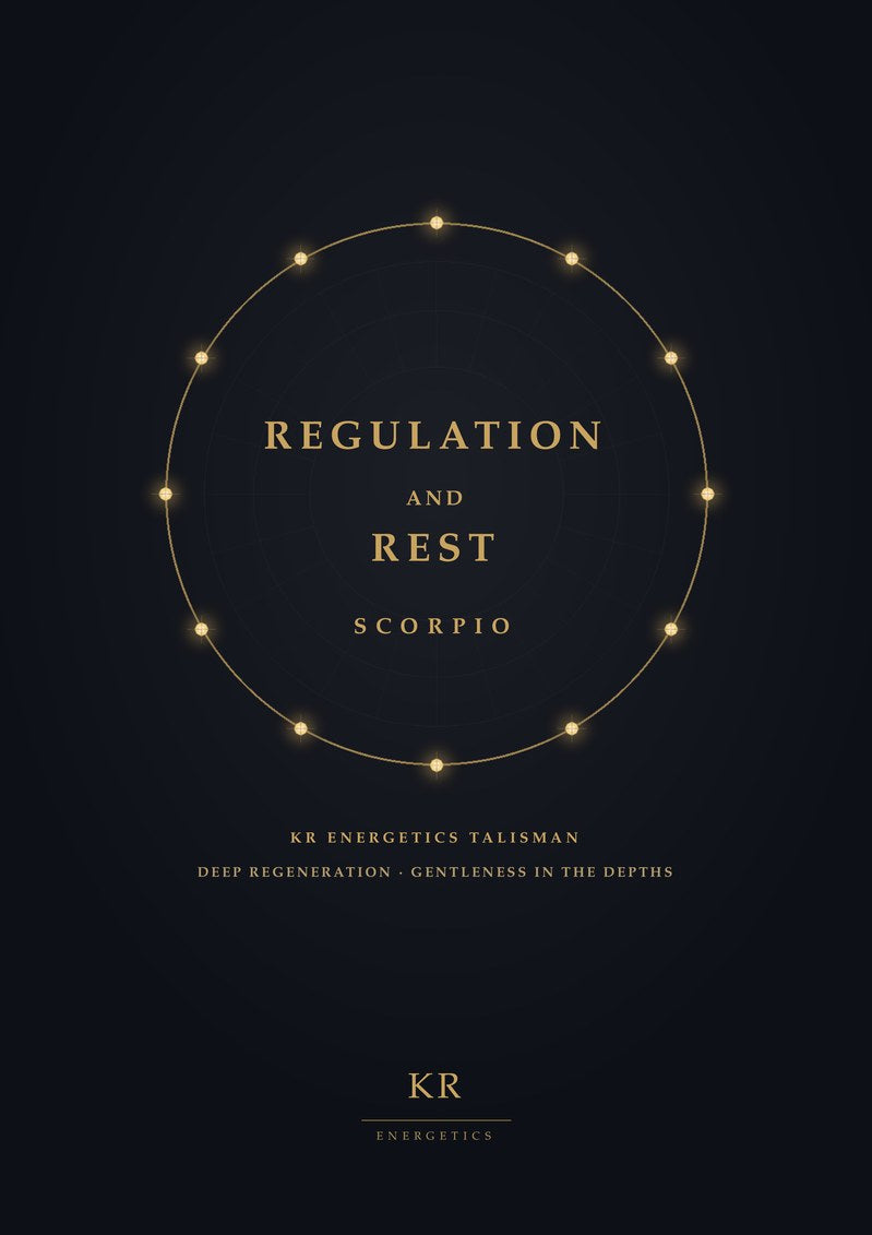 Regulation and Rest · Scorpio · Deep regeneration, gentleness in the depths · KR Energetics Talisman