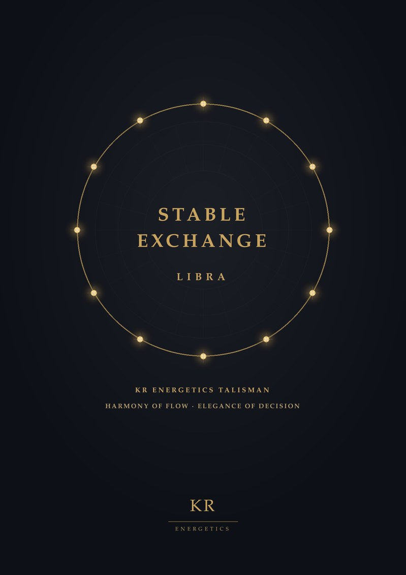 Stable Exchange · Libra · Harmony of flow, elegance of decision · KR Energetics Talisman